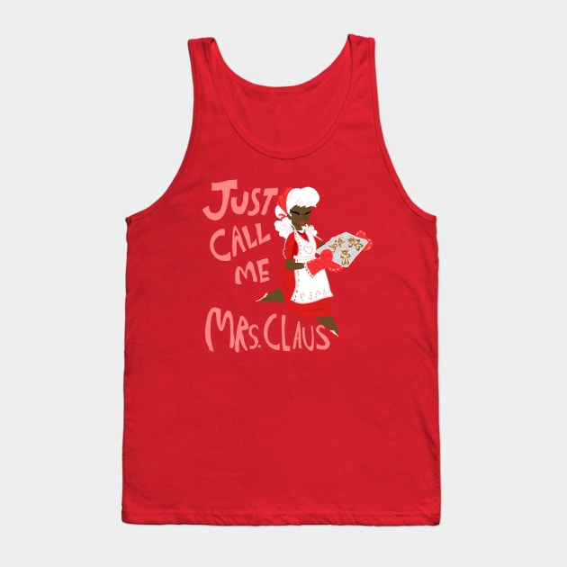 Just Call Me Mrs. Claus (Ver 2) Tank Top by sky665